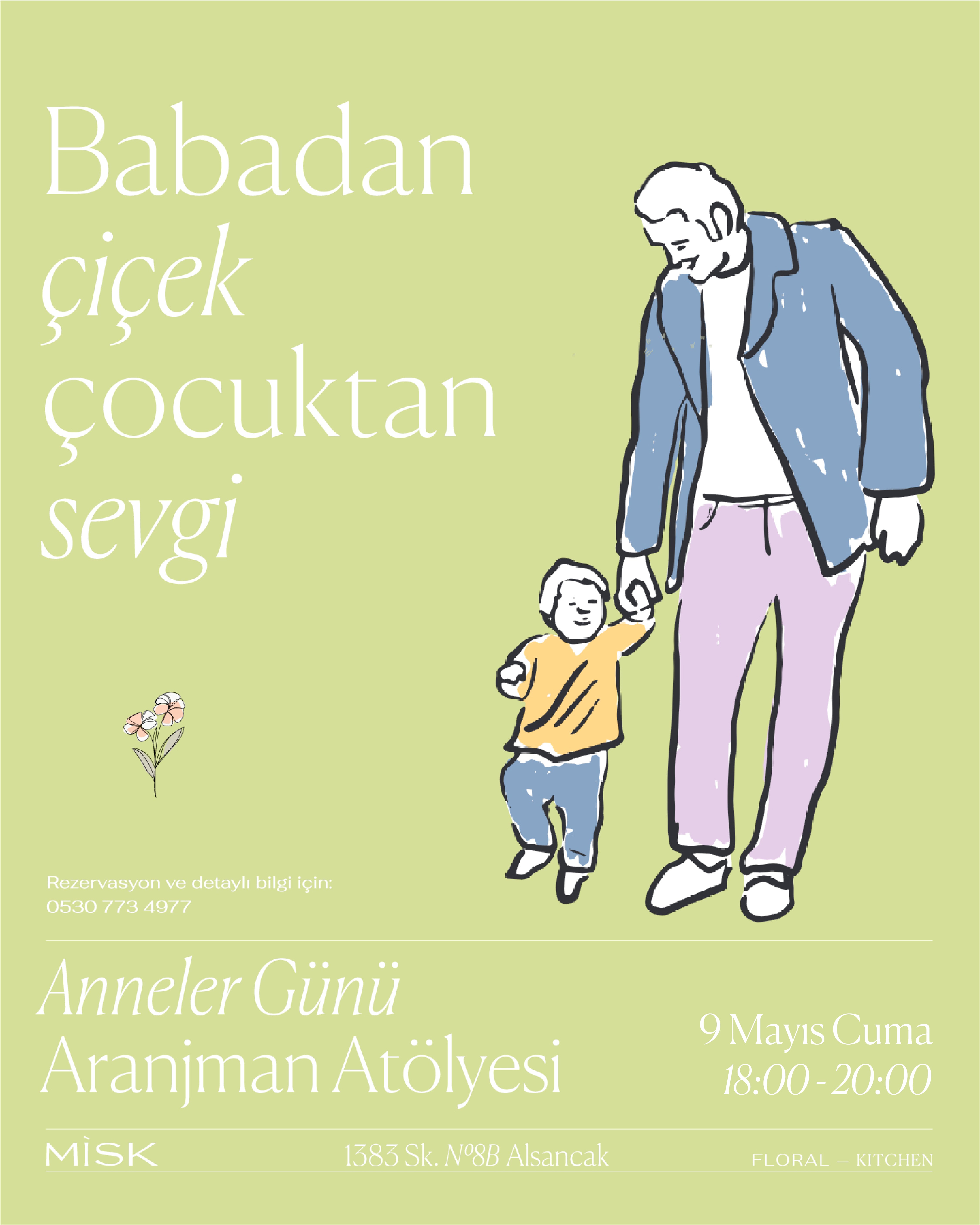 Babadan Çiçek , Çocuktan Sevgi